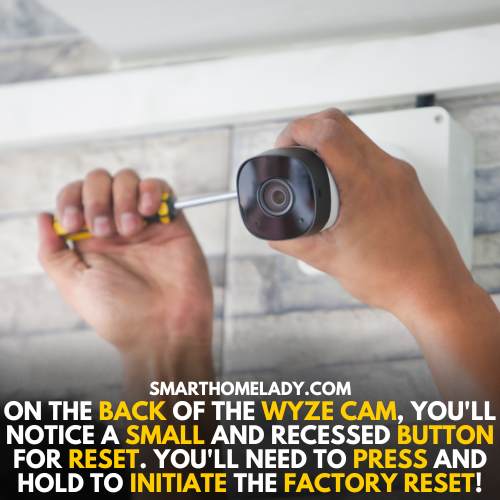 Find the reset button for the factory reset wyze camera