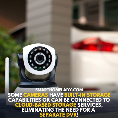 Some other options without DVR - can we use security cameras without DVR