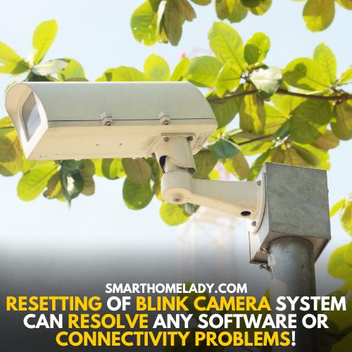 Reset the blink camera if it is not working