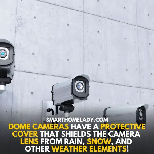Choose dome cameras - how to protect cameras from rain