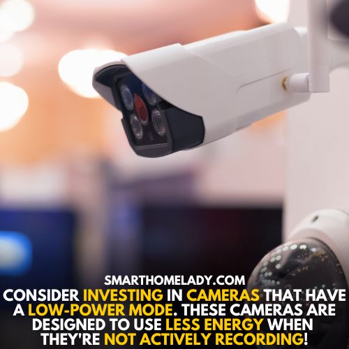 Reduce power consumption of security camera