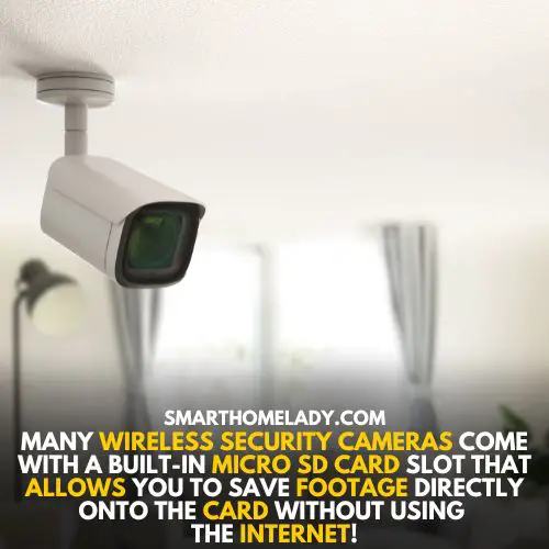 Micro sd card - do wireless security cameras need internet