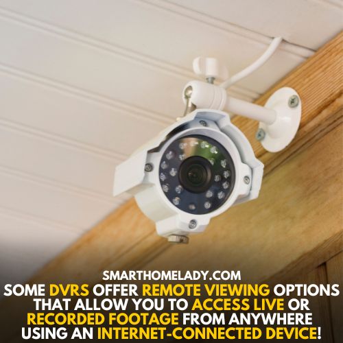 remote viewing - can you use any dvr with security cameras