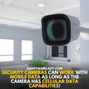 security cameras with hotspot mobile data