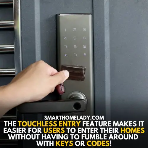 Touchless feature with smart lock apps