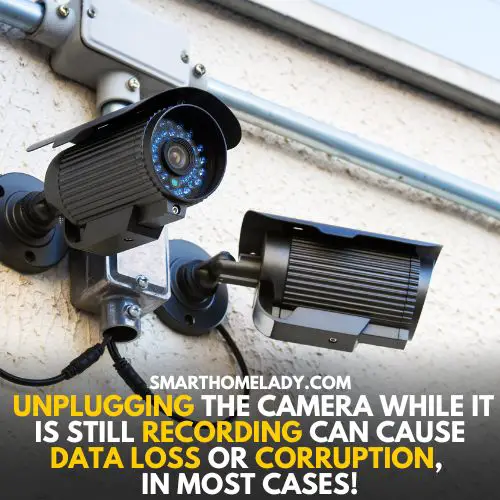 Data loss - what happens if you unplug a security camera