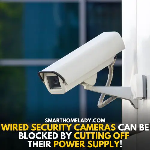 Wired cameras - can security cameras be jammed